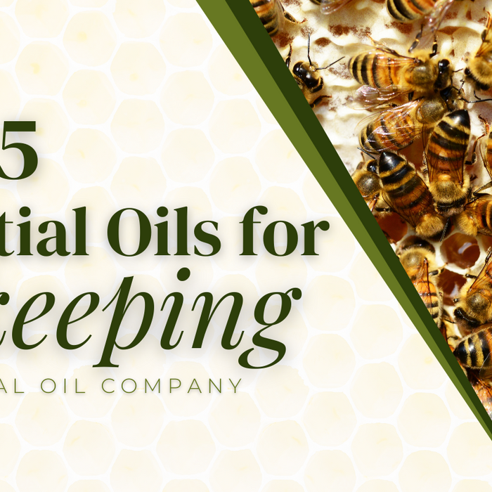 Top 5 Essential Oils for Beekeeping
